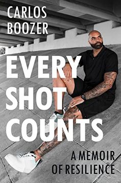 portada Every Shot Counts: A Memoir of Resilience (en Inglés)