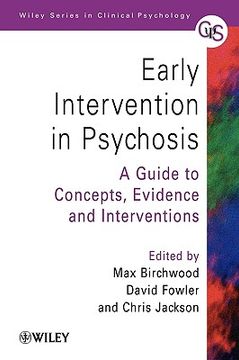 portada early intervention in psychosis: a guide to concepts, evidence and interventions (in English)