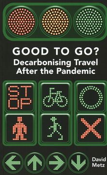 portada Good to Go?: Decarbonising Travel After the Pandemic (en Inglés)