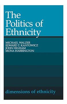 portada the politics of ethnicity (en Inglés)
