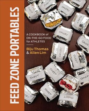 portada Feed Zone Portables: A Cookbook of On-The-Go Food for Athletes (The Feed Zone Series) 
