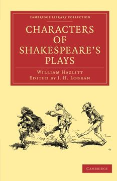 portada Characters of Shakespeare's Plays Paperback (Cambridge Library Collection - Shakespeare and Renaissance Drama) (in English)
