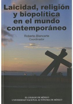 portada Laicidad Religion y Biopolitica en el Mundo Contemporaneo (in Spanish)