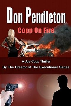 portada copp on fire, a joe copp thriller