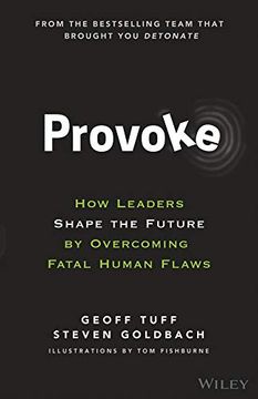 portada Provoke: How Leaders Shape the Future by Overcoming Fatal Human Flaws (en Inglés)