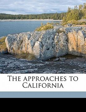 portada the approaches to california (en Inglés)