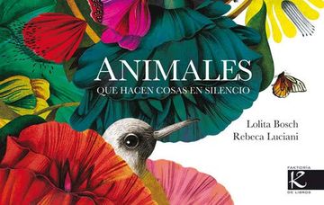 portada Animales que Hacen Cosas en Silencio (in Spanish)