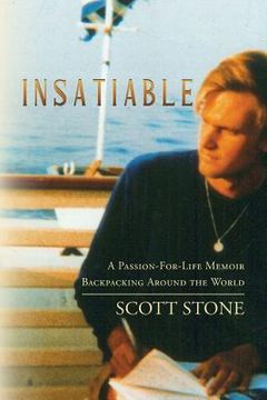 portada Insatiable: A Passion-For-Life Memoir Backpacking Around the World