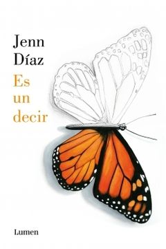 portada Es Un Decir (LUMEN) (in Spanish)
