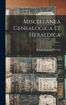 portada Miscellanea Genealogica Et Heraldica; Vol. 1