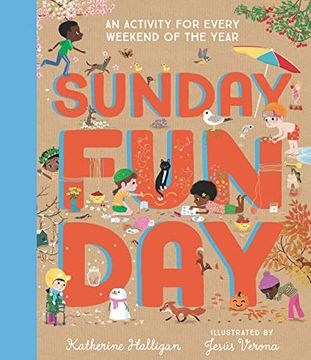portada Sunday Funday: An Activity for Every Weekend of the Year (in English)