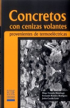 portada CONCRETOS CON CENIZAS VOLANTES PROVENIENTES DE TERMOELECTRICAS