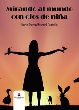 portada Mirando al Mundo con Ojos de Niña (in Spanish)