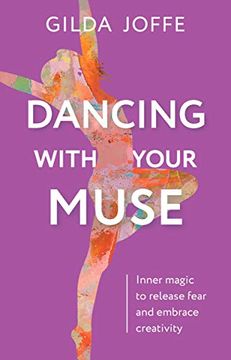 portada Dancing with Your Muse: Inner Magic to Release Fear and Embrace Creativity
