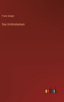 portada Das Urchristentum (in German)