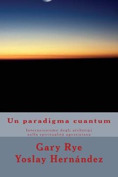 portada Un paradigma cuantum: Interazionismo degli archetipi nella spiritualità agostiniana (en Italiano)