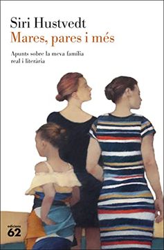 portada Mares, Pares i Més: Apunts Sobre la Meva Família Real i Literària (Llibres a L'Abast) (en Catalá)