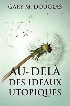 portada Au-Delà des Idéaux Utopiques (in French)