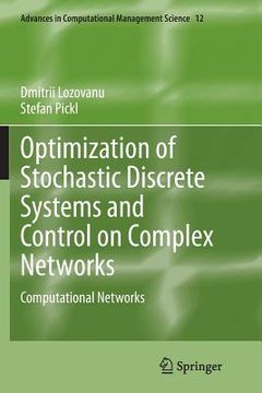 portada Optimization of Stochastic Discrete Systems and Control on Complex Networks: Computational Networks (in English)