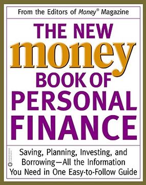 portada the new money book of personal finance: saving, planning, investing, and borrowing--all the information you need in one easy-to-follow guide