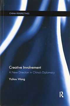 portada Creative Involvement: A new Direction in China's Diplomacy (China Perspectives) (in English)