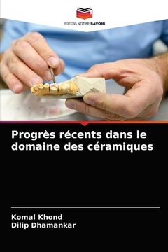 portada Progrès récents dans le domaine des céramiques (in French)