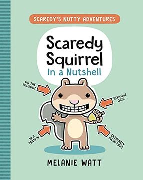 portada Scaredy Squirrel in a Nutshell: 1 (Scaredy'S Nutty Adventures) (in English)