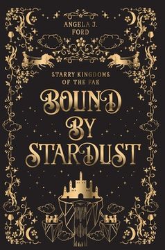 portada Bound by Stardust: A Dark Fantasy Romance (en Inglés)