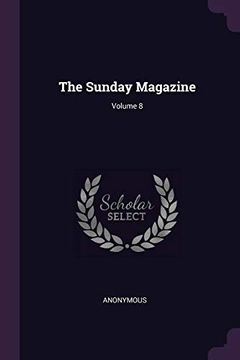 portada The Sunday Magazine; Volume 8