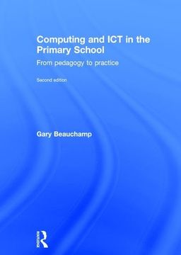 portada Computing and ICT in the Primary School: From Pedagogy to Practice (en Inglés)
