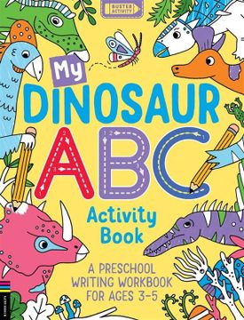 portada My Dinosaur ABC Activity Book: A Preschool Writing Workbook for Ages 3-5 (en Inglés)