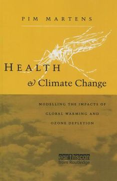 portada health and climate change: modelling the impacts of global warming and ozone depletion