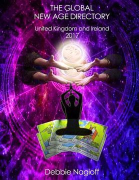 portada THE GLOBAL NEW AGE DIRECTORY United kingdom and Ireland 2017 (en Inglés)