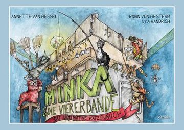 portada Minka und die Viererbande: Das Ultimative Katzenbuch (en Alemán)