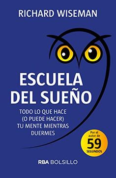 portada Escuela del Sueño (no Ficcion) - Richard Wiseman - Libro Físico (in Spanish)