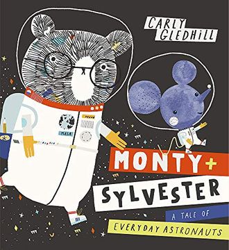 portada Monty and Sylvester a Tale of Everyday Astronauts (in English)