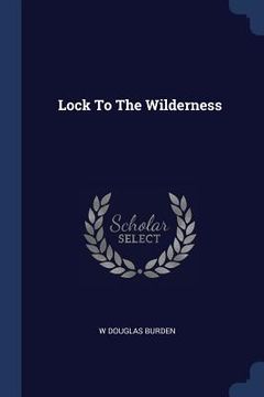 portada Lock To The Wilderness