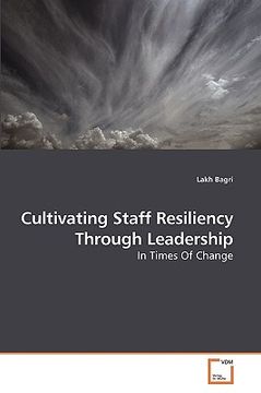 portada cultivating staff resiliency through leadership (en Inglés)