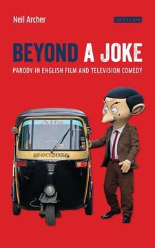 portada Beyond a Joke: Parody in English Film and Television Comedy (en Inglés)