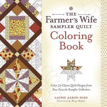 portada The Farmer’s Wife Sampler Quilt Coloring Book: Color 70 Classic Quilt Designs from Your Favorite Sampler Collection (Colouring Books) (en Inglés)