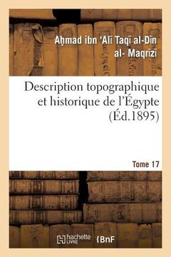 portada Description Topographique Et Historique de l'Égypte. 1re Partie. Tome 17 (in French)