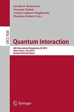 portada quantum interaction: 6th international symposium, qi 2012, paris, june 27-29, 2012, revised selected papers (en Inglés)