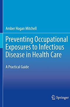 portada Preventing Occupational Exposures to Infectious Disease in Health Care: A Practical Guide (in English)