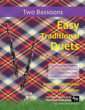 portada Easy Traditional Duets for Two Bassoons: 32 traditional melodies arranged for two adventurous early grade players. (en Inglés)