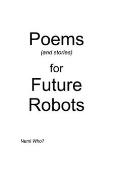 portada Poems (and stories) for Future Robots (in English)