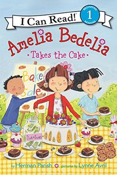 portada Amelia Bedelia Takes the Cake (i can Read Level 1) (in English)