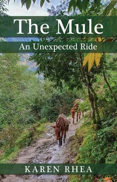 portada The Mule: An Unexpected Ride (en Inglés)