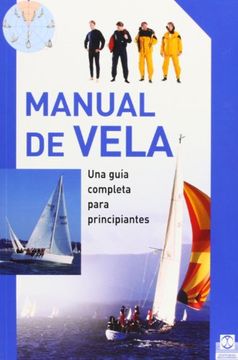 portada Manual de Vela. Una Guía Completa Para Principiantes (Color) (Deportes) (in Spanish)