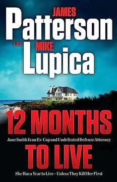 portada 12 Months to Live: Jane Smith has a Year to Live, Unless They Kill her First (en Inglés)