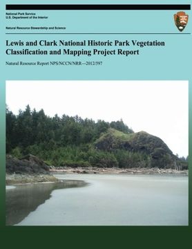 portada Lewis and Clark National Historic Park Vegetation Classification and Mapping Project Report